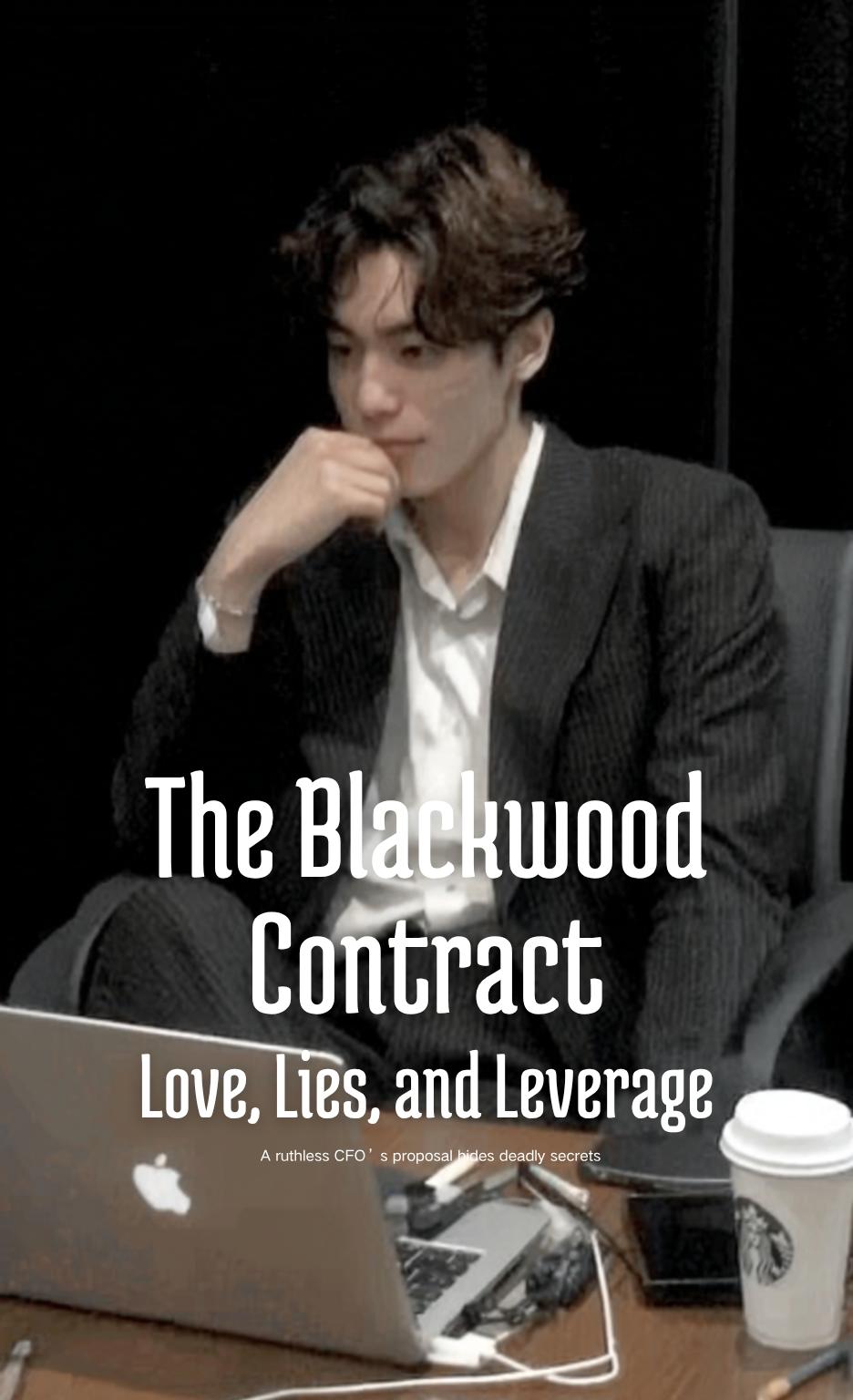 The Blackwood Contract: Love, Lies, and Leverage thumbnail