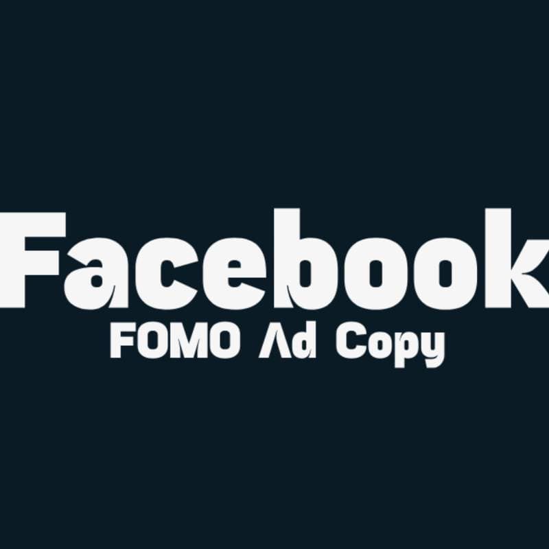 Facebook FOMO Ad Copy thumbnail