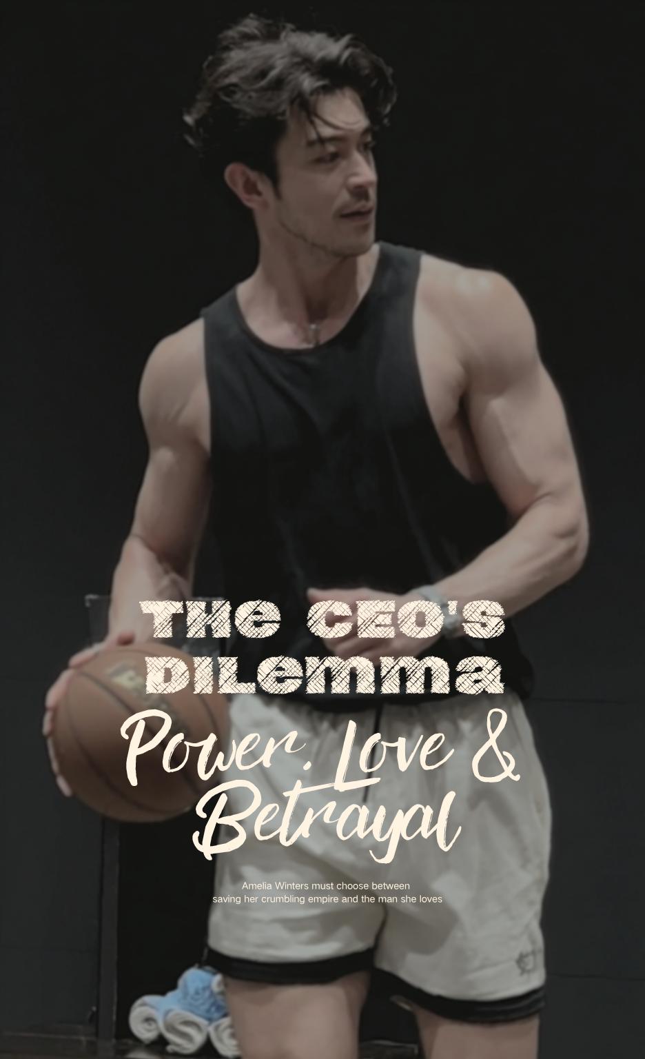 The CEO's Dilemma: Power, Love & Betrayal thumbnail