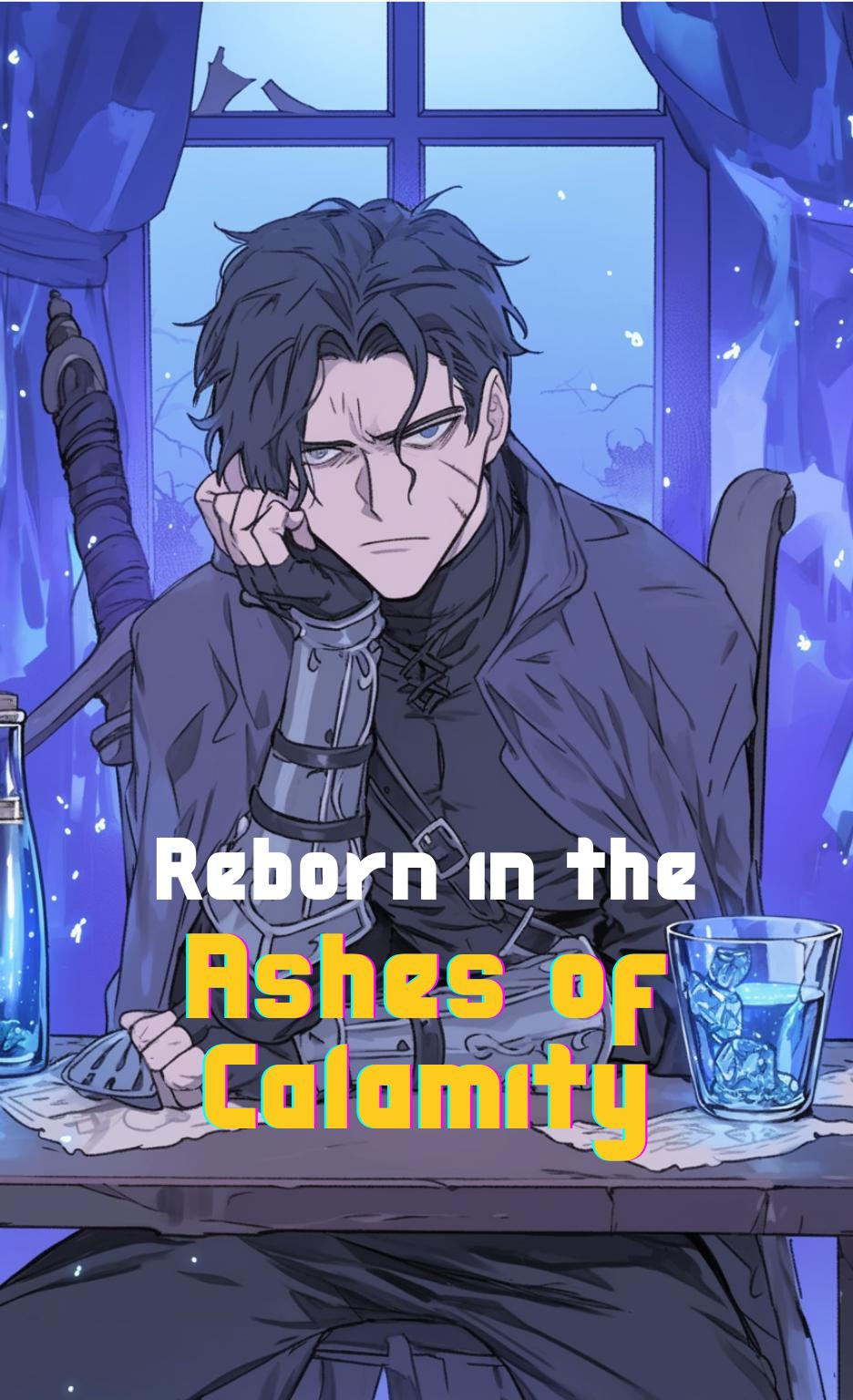 Reborn in the Ashes of Calamity thumbnail