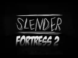 Slender Fortress 2 thumbnail