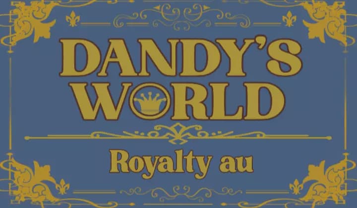 Royalty AU Dandys World thumbnail