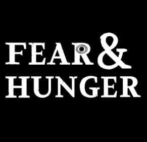 |•| FEAR AND HUNGER |•| thumbnail