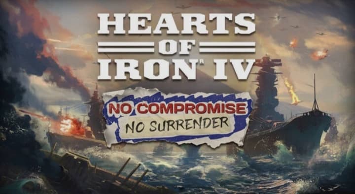 Hearts Of Iron 4 : No Compromise No Surrender  thumbnail