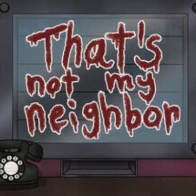 That's Not My Neighbor thumbnail