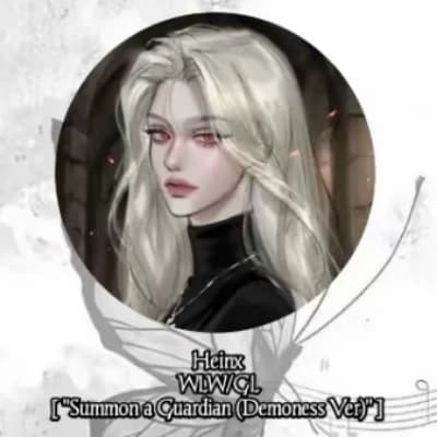 Heinx WLW/GL ["Summon a Guardian (Demoness Ver)"] thumbnail
