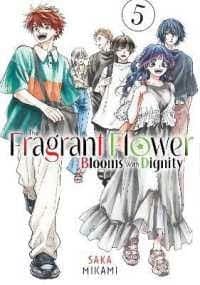 fragrant flower bloom with dignity thumbnail