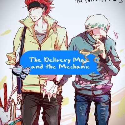 ■□ The Delivery Man and the Mechanic ♥︎♡♥︎♡ Eustass Kid >&< Trafalgar Law ×♤ thumbnail