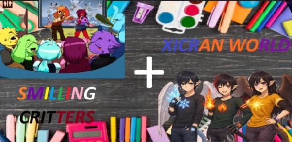 Smilling Critters + Xicran World (School AU) thumbnail