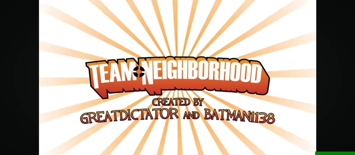 ★—Team NEIGHBOURHOOD!- TF2 thumbnail