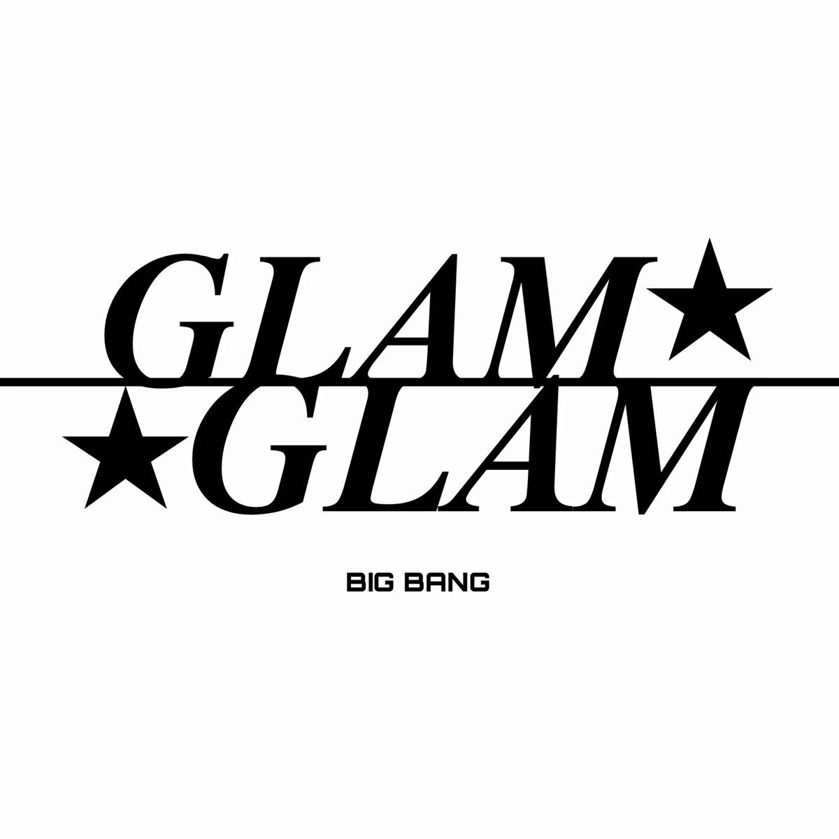 GLAM GLAM - BIG BANG thumbnail