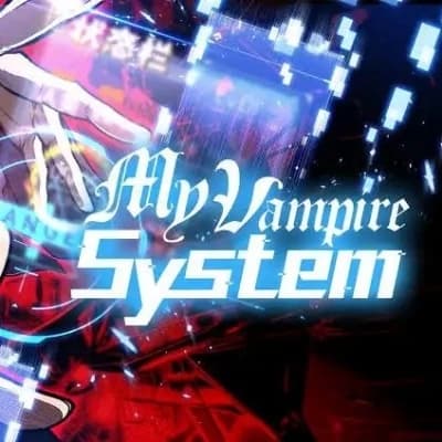 My Vampire System  thumbnail
