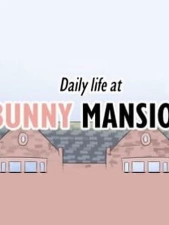 Daily life at The Bunny Mansion thumbnail