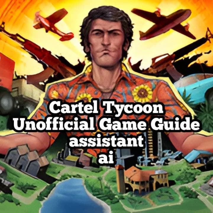 Cartel Tycoon Unofficial AI guide thumbnail