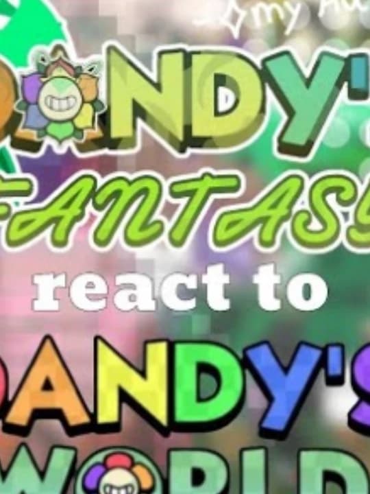 Dandy's World Fantasy AU thumbnail