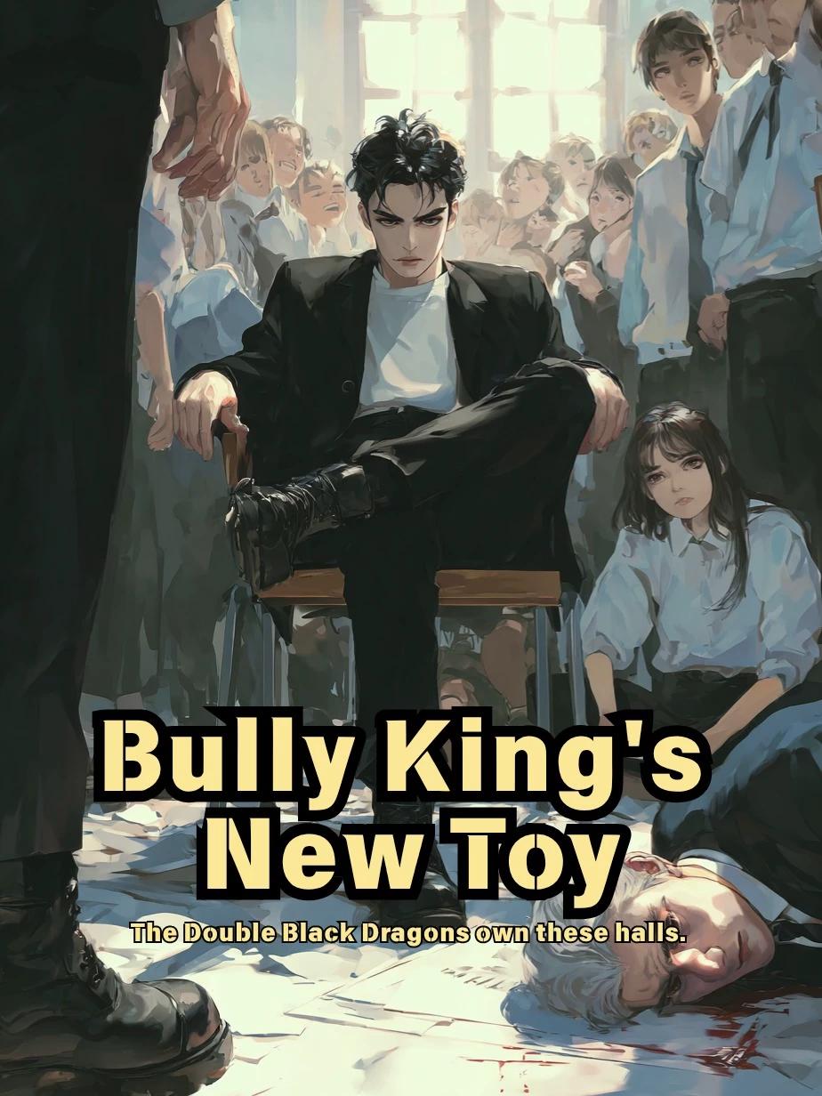 Bully King's New Toy thumbnail