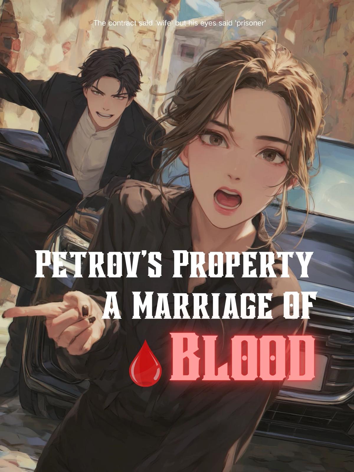 Petrov's Property: A Marriage of Blood thumbnail