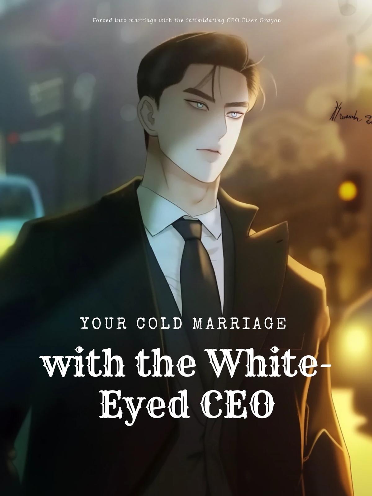 Your Cold Marriage with the White-Eyed CEO thumbnail