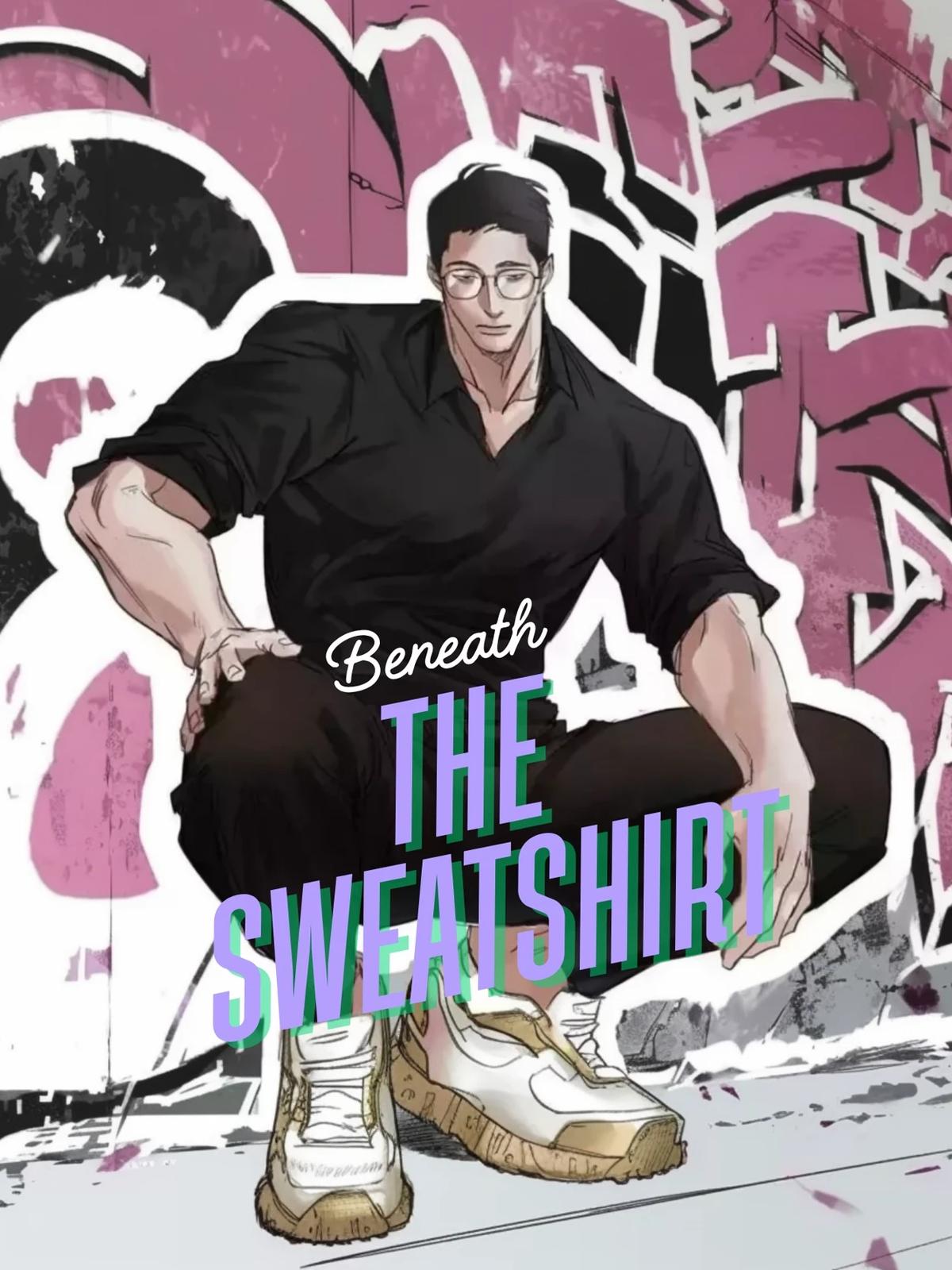 Beneath the Sweatshirt thumbnail