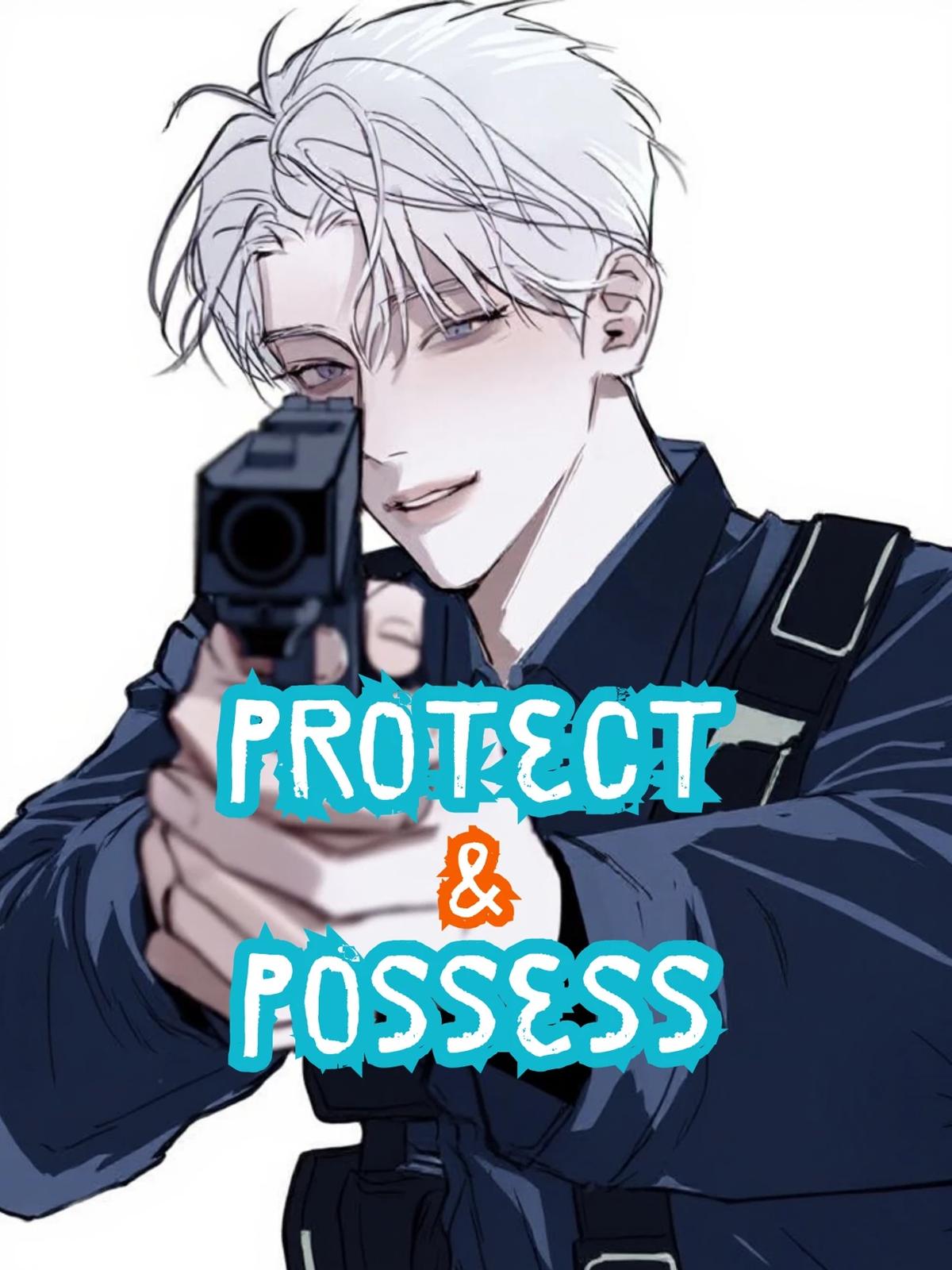 Protect & Possess thumbnail