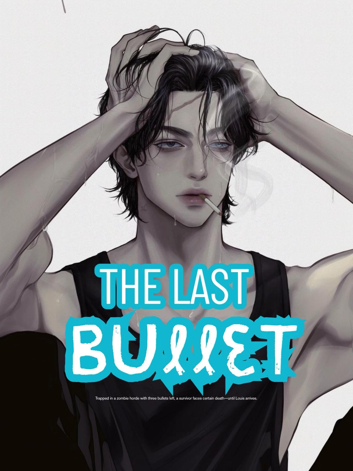 The Last Bullet thumbnail