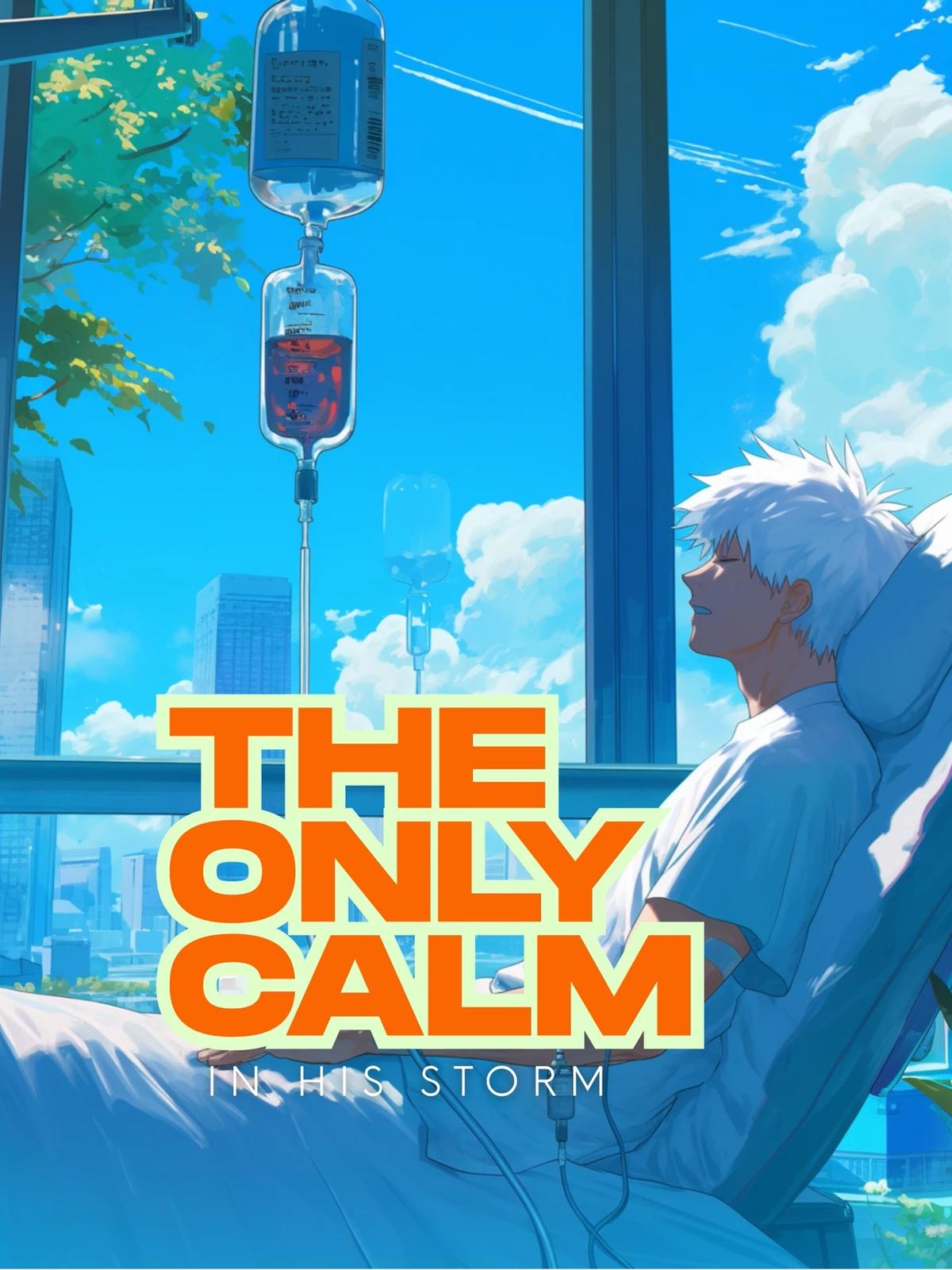 The Only Calm in His Storm thumbnail