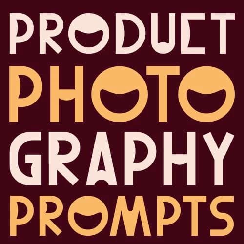 Product Photography Prompts thumbnail