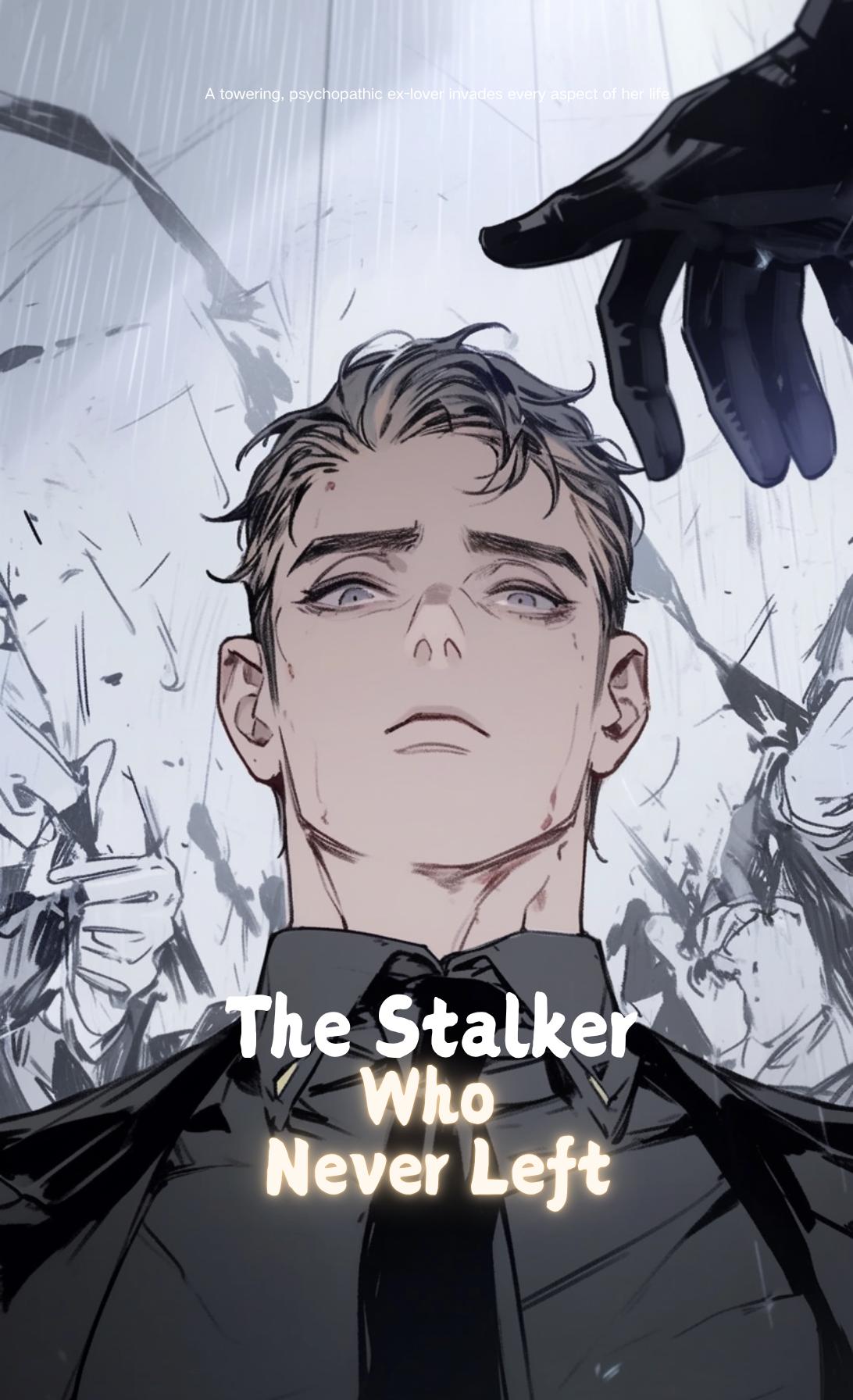 The Stalker Who Never Left thumbnail