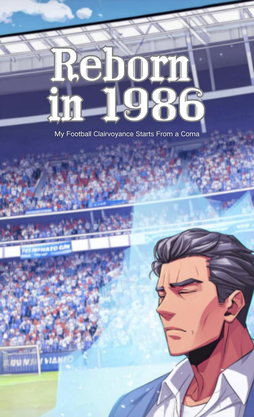 Reborn in 1986: My Football Clairvoyance Starts From a Coma thumbnail