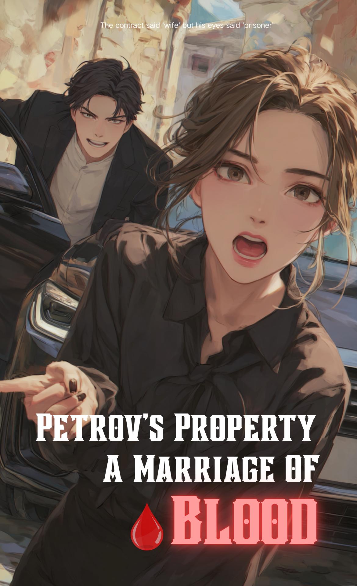 Petrov's Property: A Marriage of Blood