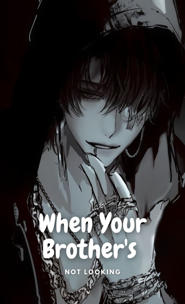 When Your Brother's Not Looking thumbnail