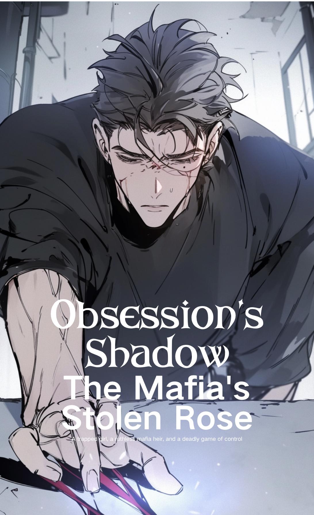 Obsession's Shadow: The Mafia's Stolen Rose