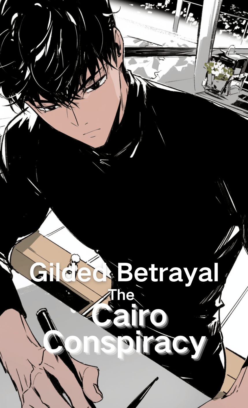 Gilded Betrayal: The Cairo Conspiracy
