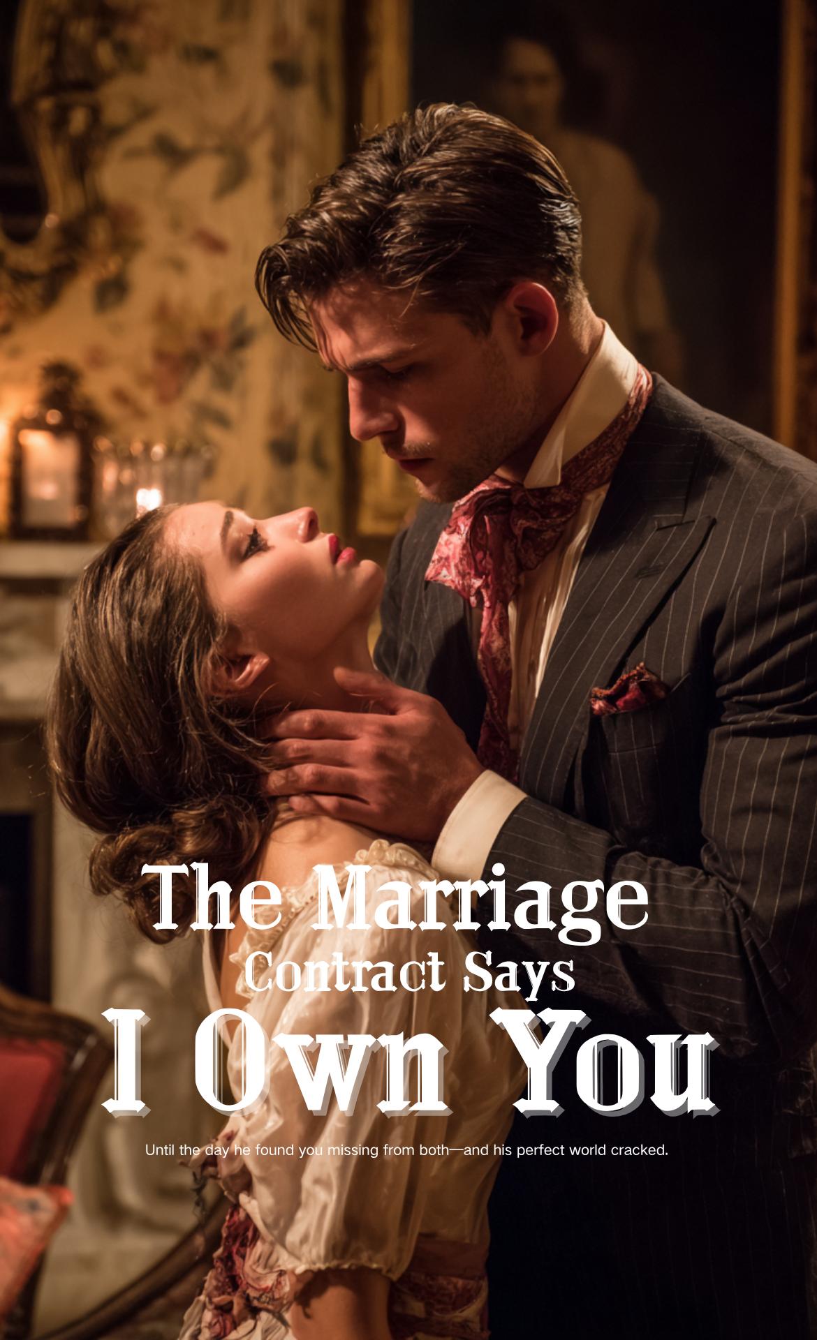 The Marriage Contract Says I Own You
