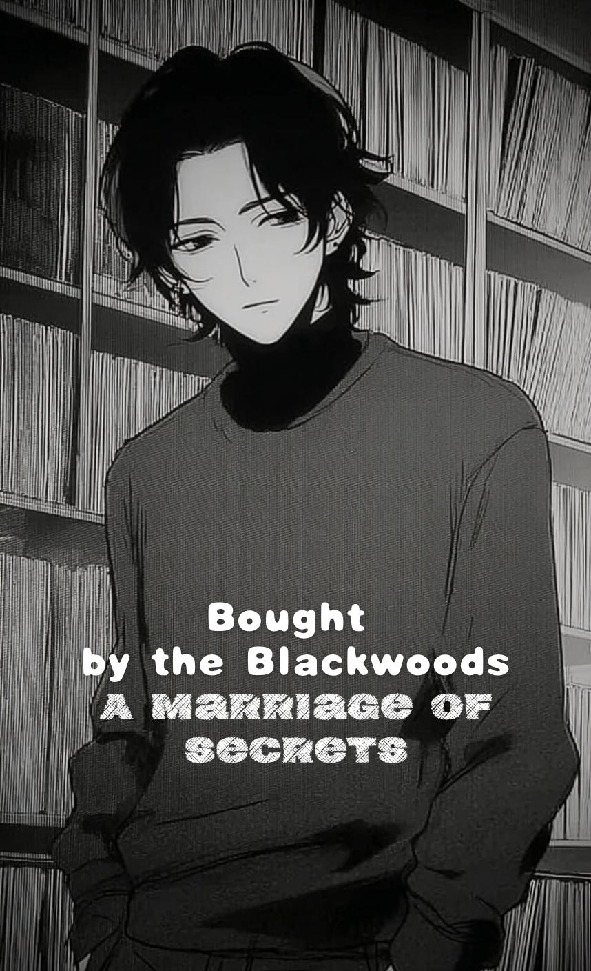 Bought by the Blackwoods: A Marriage of Secrets thumbnail