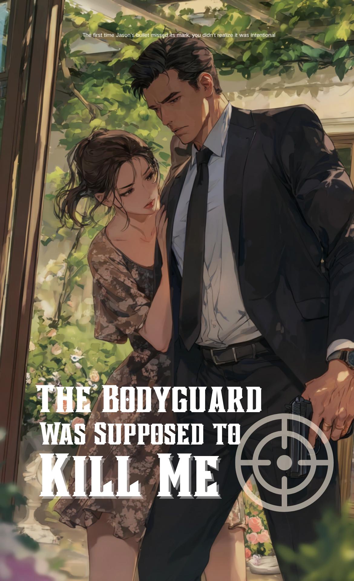 The Bodyguard Who Was Supposed to Kill Me thumbnail