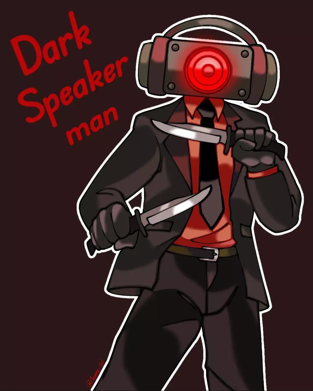 Dark Speaker-man thumbnail