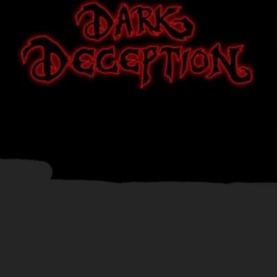 Dark....... Deception... thumbnail