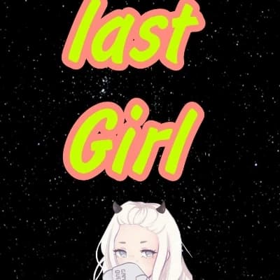 (For girls!) last girl on earth thumbnail