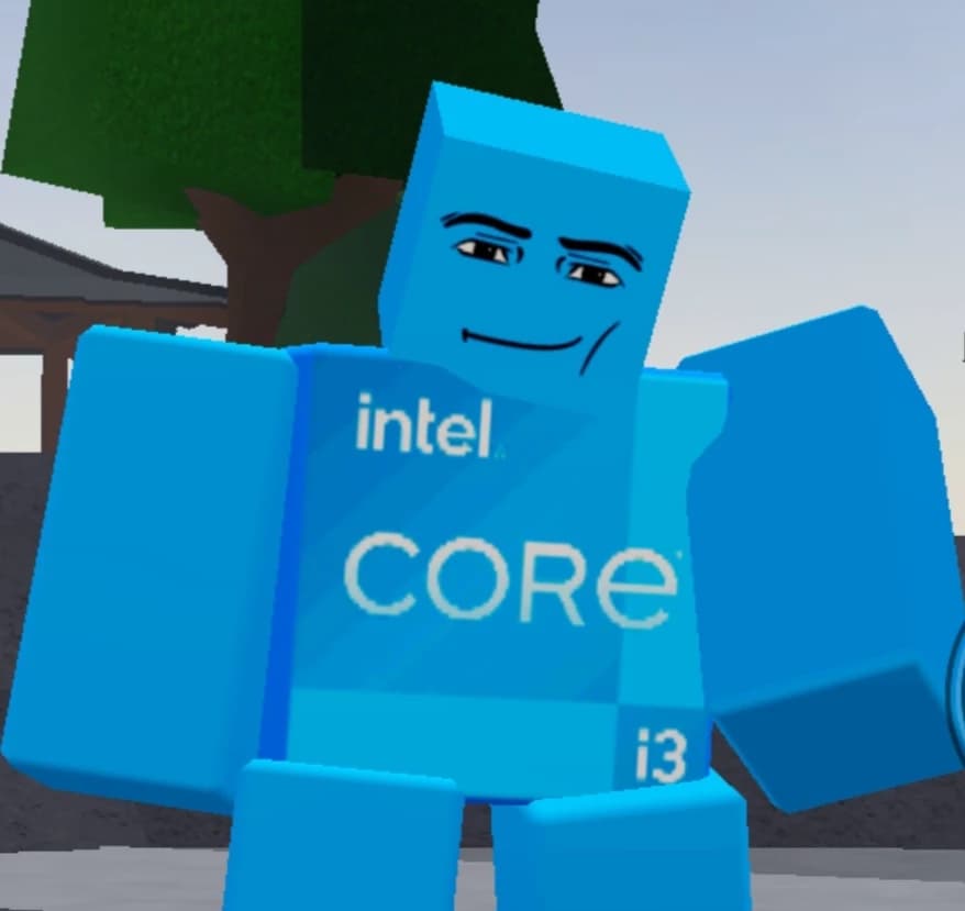 Intel Core i3 Roblox, who asked about CPU. thumbnail