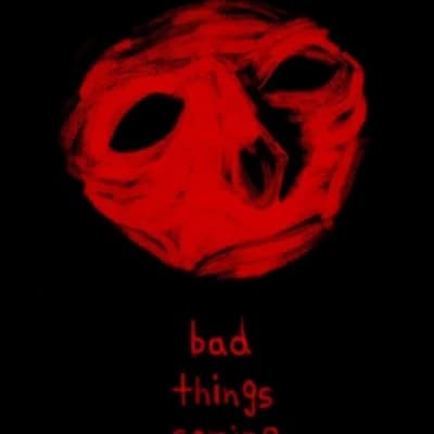 Bad things are coming thumbnail