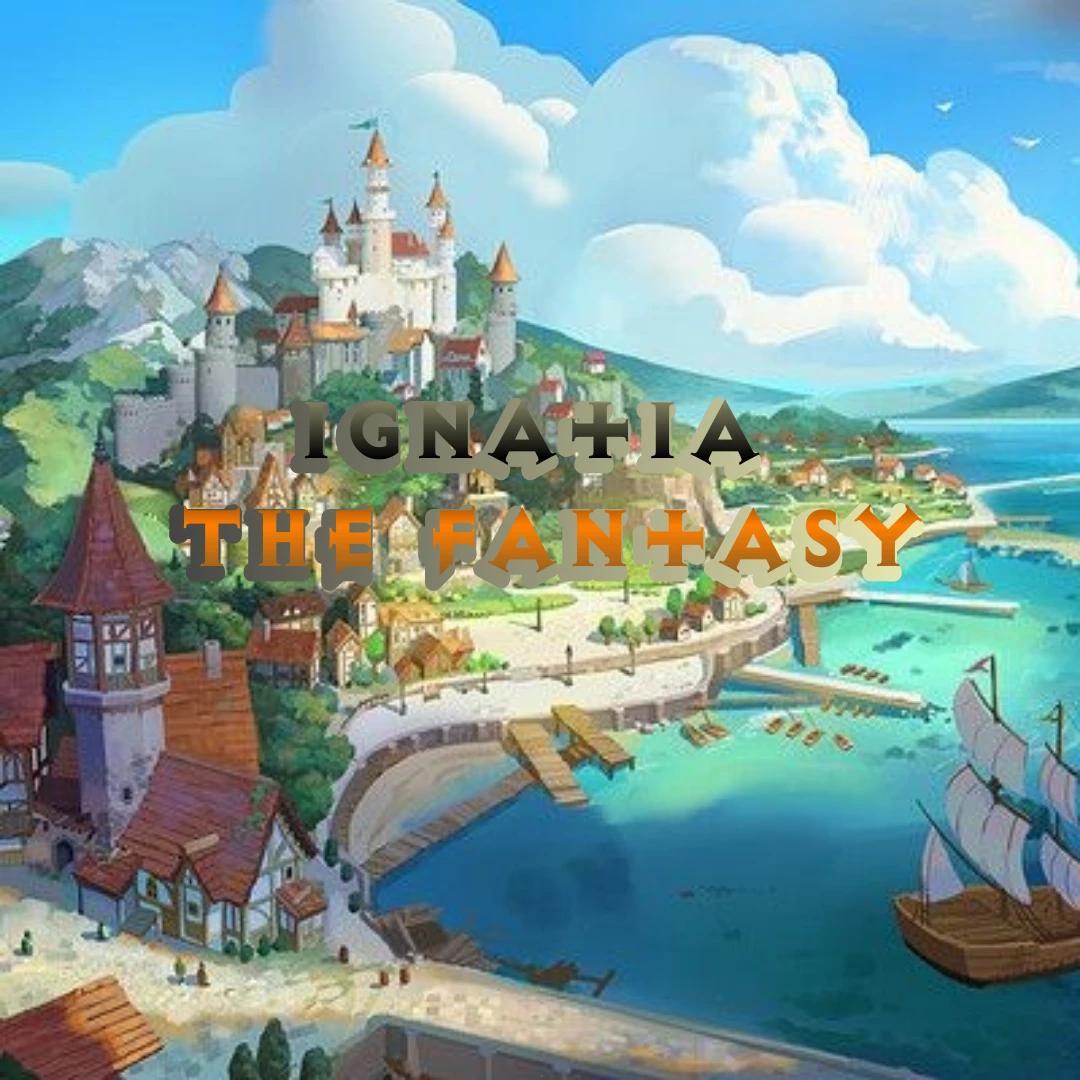 IGNATIA THE FANTASY thumbnail