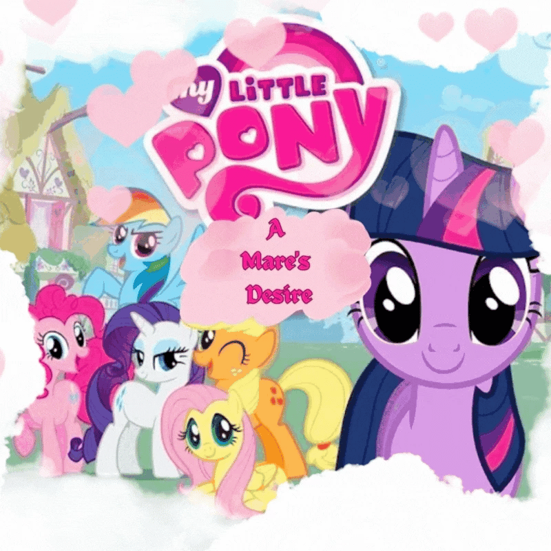 🌸꧁✦My Little Pony: A Mare’s Desire✦꧂🌸 thumbnail