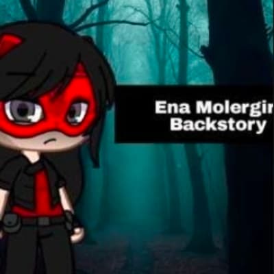 Ena Molergirl backstory  thumbnail