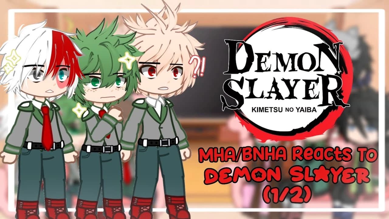 MHA reacts to kny thumbnail