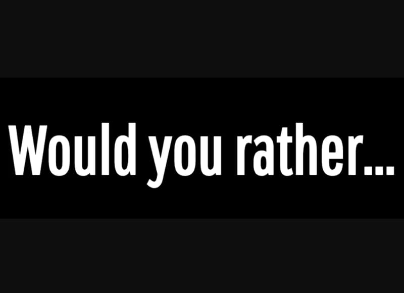Would You Rather? thumbnail