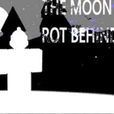 The Moon I Rot Behind [Roblox Game] thumbnail