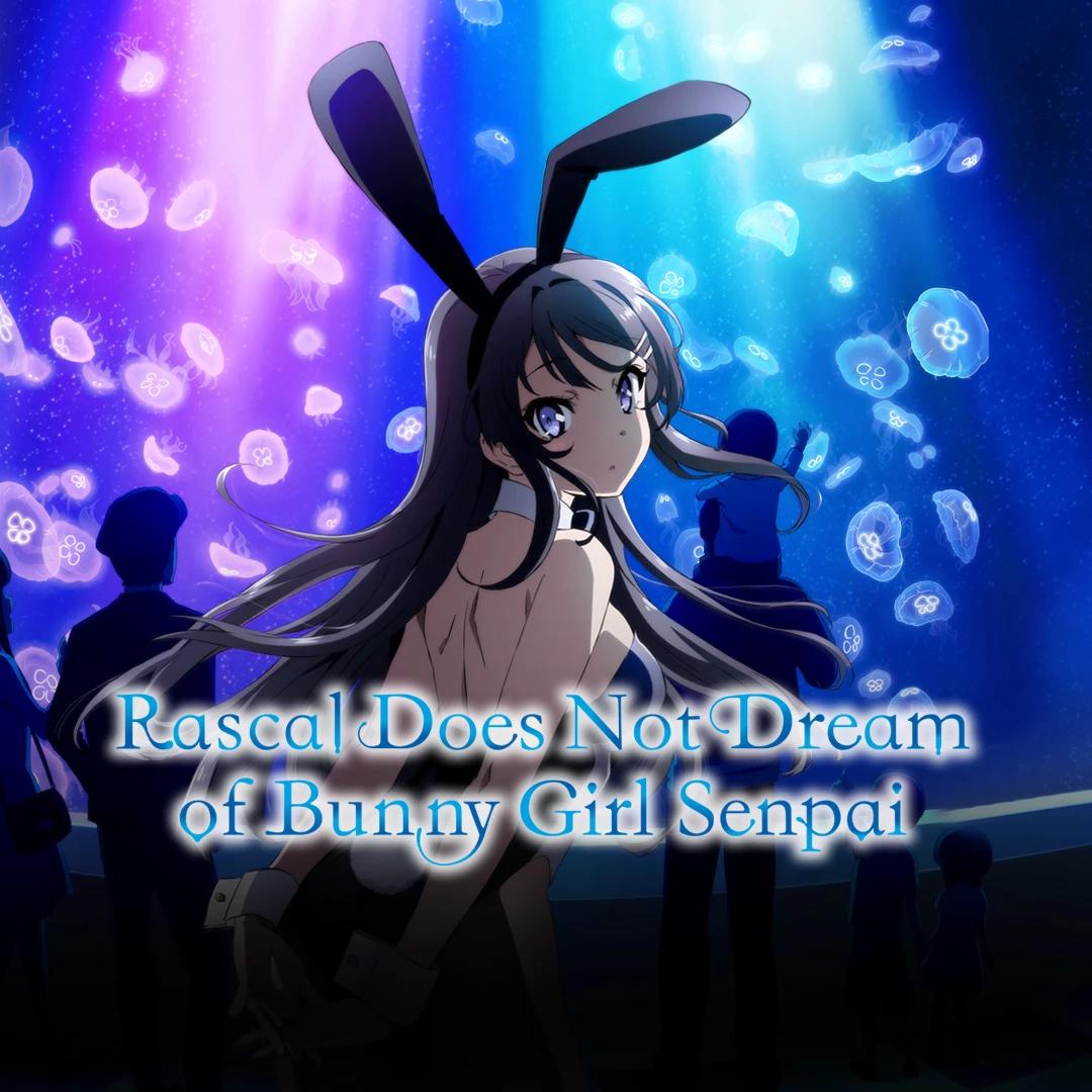 (Rascal Does Not Dream of A Bunny Girl) thumbnail