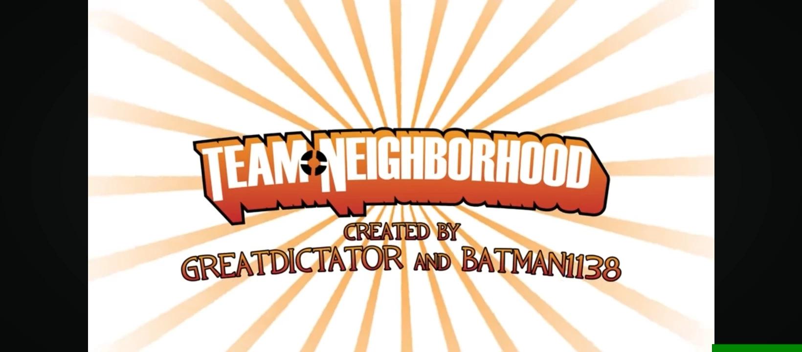 ★—Team NEIGHBOURHOOD!- TF2 thumbnail