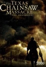 The Texas Chainsaw Massacre: The Beginning 2006. thumbnail